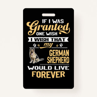 1 Als mij een wens werd gegund wenste ik dat mijn  Badge