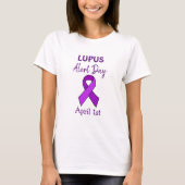 1 april is Lupus Alert Day T-shirt (Voorkant)