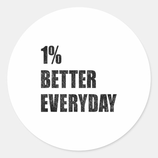 1% Better Every Day Motivation Quote Insrational S Ronde Sticker (Voorkant)