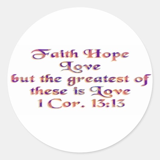 1 Corinthians 13:13 Ronde Sticker (Voorkant)