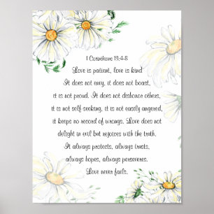 1 Corinthians 13:4-8 Love is Patient White Daisies Poster