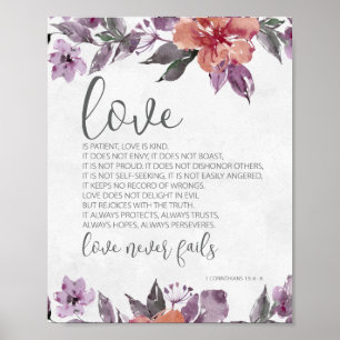 1 Corinthians 13:4-8 Love Never Fails Floral  Poster