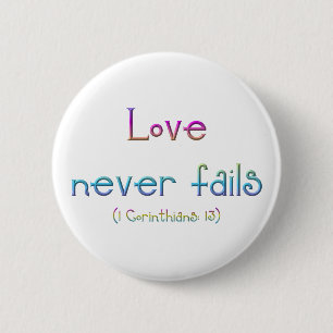 1 Corinthians 13 - Liefde mislukt nooit Ronde Button 5,7 Cm