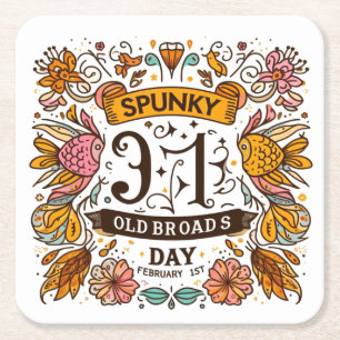 1 feb - Spunky Old Broads Day Vierkante Kartonnen Onderzetter