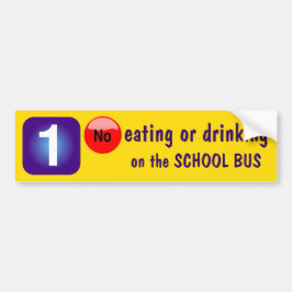 1 Geen eten of drink op de BUS Bumpersticker