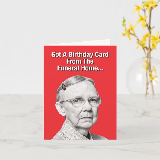 1 Hilarious Bonne Carte d'Anniversaire - Funeral H (Fleur jaune)