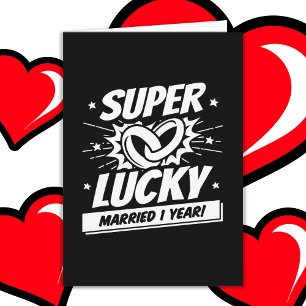 1 jaar getrouwd Lucky 1e bruiloft Jubileum Kaart