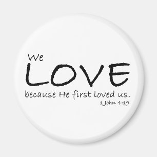 1 Johannes 4:19 Magneet