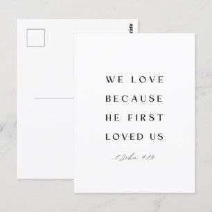 1 Johannes 4:19 Wij hebben lief, omdat Hij ons eer Briefkaart
