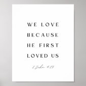 1 Johannes 4:19 Wij hebben lief, omdat Hij ons eer Poster (Voorkant)