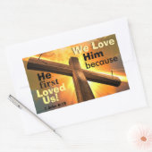 1 Johannes 4:19 Wij houden van Hem omdat Hij eerst Rechthoekige Sticker (Envelop)