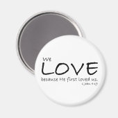 1 John 4:19 Magnet (Recto/Verso)