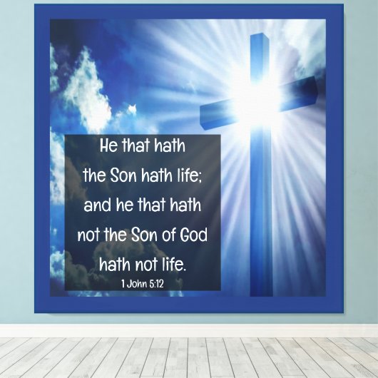 1 John 5:12 Canvas Afdruk (Insitu (Houten vloer))