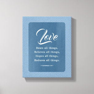 1 Korintiërs 13:7 Liefde verdraagt alles Canvas Afdruk