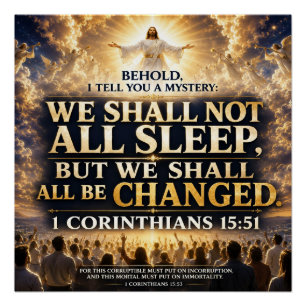 1 Korintiërs 15:51 Bijbelvers Christelijk Poster Perfect Poster