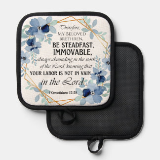 1 Korintiërs 15:58 Inspirerend vers Bloemen Pannenlap
