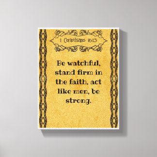 1 Korintiërs 16:13 | Motivatie Bijbelcitaten Canvas Afdruk