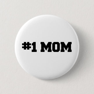 #1 MOM, Happy Moederdag, nummer 1 mam Ronde Button 5,7 Cm