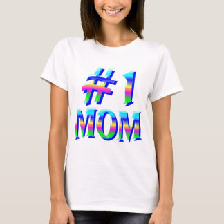 #1 MOM T-SHIRT