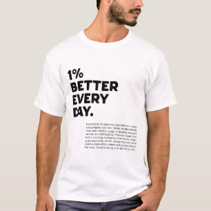 1% motivatie elke dag beter t-shirt