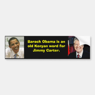 1, obama, Barack Obama is een oud Keniaans woord v Bumpersticker