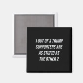 1 op de 3 Trump-aanhangers is net zo dom als de O Magneet (Voorkant / Achterkant)