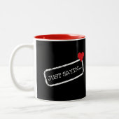 #1 Pap! -Just say'in Two-Tone Coffee Mok (Links)