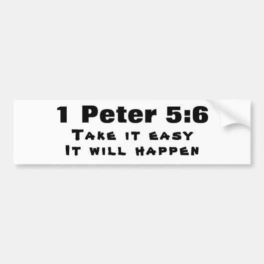1 Petrus 5:6 Wees nederig het zal gebeuren Bumpersticker (Voorkant)