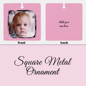 1 photo custom text keepsake pink metalen ornament