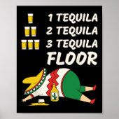 1 tequila 2 tequila 3 tequila vloer - grappig fees poster (Voorkant)