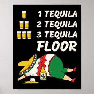 1 tequila 2 tequila 3 tequila vloer - grappig fees poster