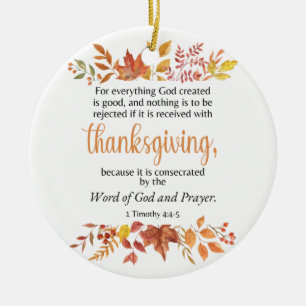 1 Timoteüs 4:4-5 Thanksgiving Schrift Herfst Keramisch Ornament