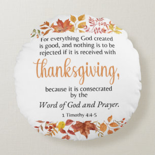 1 Timoteüs 4:4-5 Thanksgiving Schrift Herfst Rond Kussen