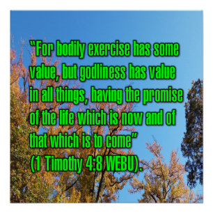 1 Timotheus 4:8 WEBU Perfect Poster