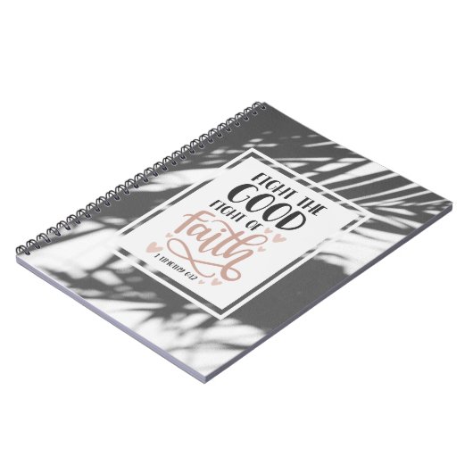 1 Timothy 6:12 Vecht de Goede Vecht van Vertrouwen Notitieboek (Linkerzijde)