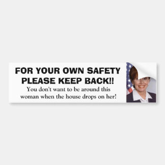 1, VOOR UW EIGEN VEILIGHEIDSGEVOELIG. BUMPERSTICKER