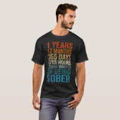 1 Years Sober Anniversary Celebration Sobriety  T-shirt (Voorkant volledig)