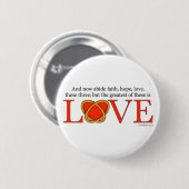 1Corinthians13-13 Ronde Button 5,7 Cm (Voorkant /achterkant)