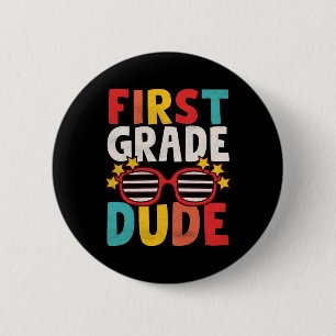 1e klas dude eerste dag van de school student k ronde button 5,7 cm