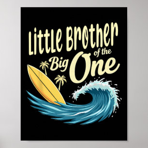 1e verjaardag Surfer Kleine broer van de grote Poster