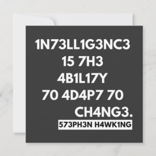 1N73LL1G3NC3 15 7H3 4B1L17Y 70 4D4P7 70 CH4NG3. KAART