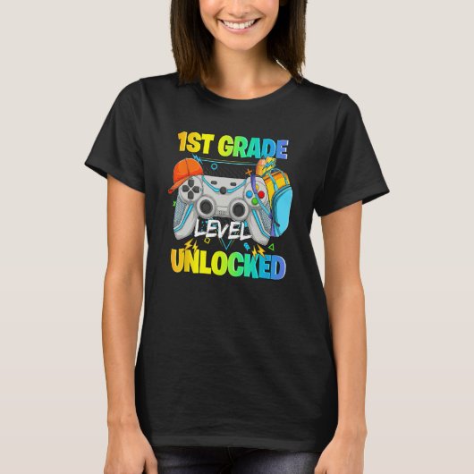 1st Grade Level Unlocked Video Gamers First Day Of T-shirt (Voorkant)