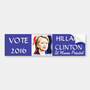 1ste President van de Vrouw Hillary Clinton 2016_ Bumpersticker