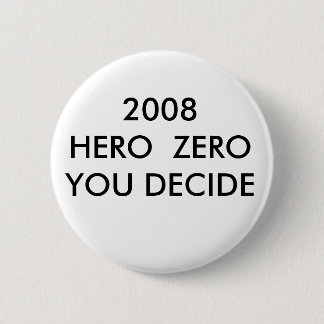 2008 HERO ZEROJOU BESLUIT RONDE BUTTON 5,7 CM