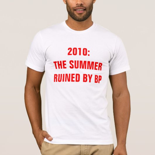 2010: DE SUMMER VAN BP T-SHIRT (Voorkant)
