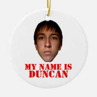 2010 X-mas Ornament, mijn naam is Duncan Keramisch Ornament