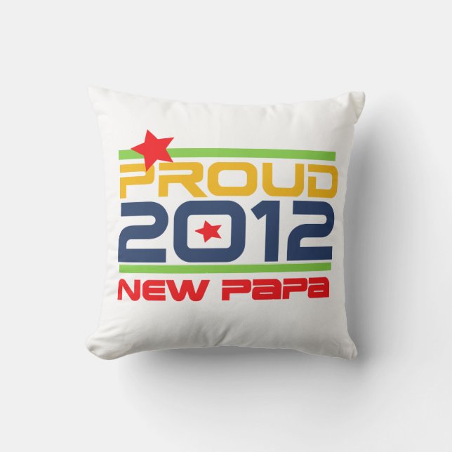 2012 Trots Nieuwe Papa T-shirts en geschenken Kussen (Voorkant)