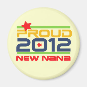 2012 trotse Nana T-shirts en Giften Magneet