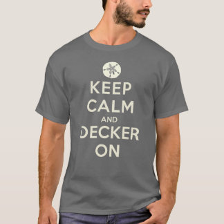 2013 Houd kalm en decker op het T-shirt van de dol