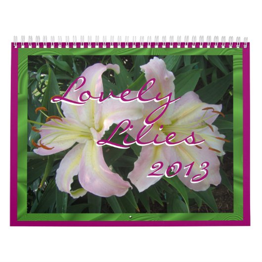 2013 Lilies kalender - personaliseer het (Hoes)
